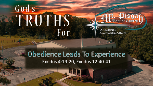 Obedience Leads to Experience Obedience Leads to Experience