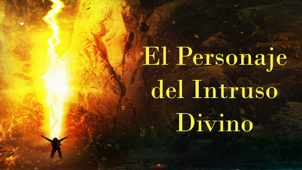 el-personaje-del-intruso-divinoEl Personaje del Intruso Divino