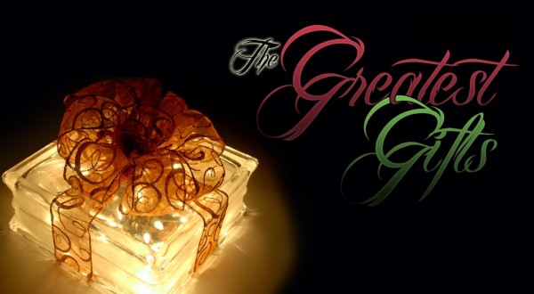 the-greatest-giftsThe Greatest Gifts