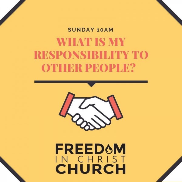 what-is-my-responsibility-toward-peopleWhat is My Responsibility Toward People?