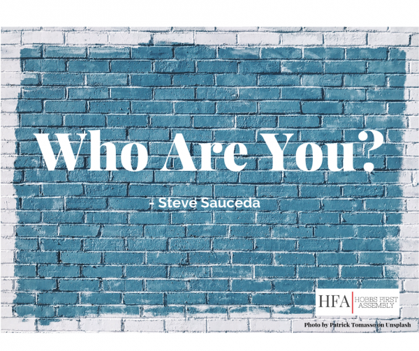 Who Are You? Who Are You?