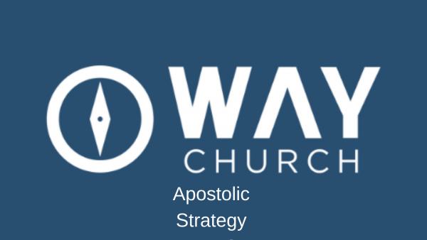apostolic-strategy-part-3Apostolic Strategy Part 3