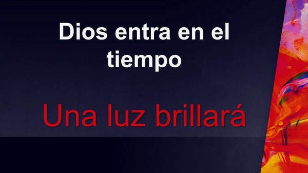 Una luz brillará Una luz brillará