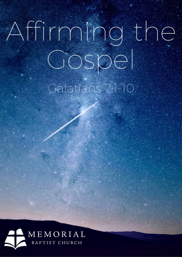 Affirming the Gospel Affirming the Gospel