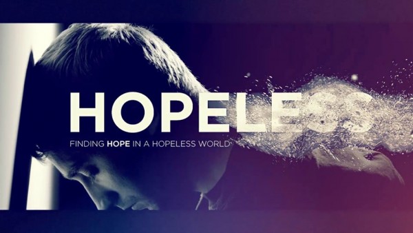 hope-in-a-hopeless-worldHope in a Hopeless World