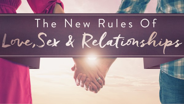 the-new-rules-of-love-sex-and-relationships-week-3-chase-merrellThe New Rules of Love, Sex, and Relationships (Week 3) - Chase Merrell