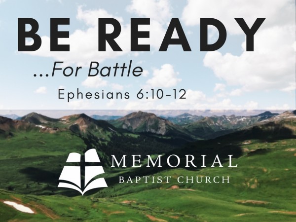 Be Ready for Battle Be Ready for Battle