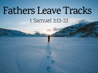 Fathers Leave Tracks Fathers Leave Tracks