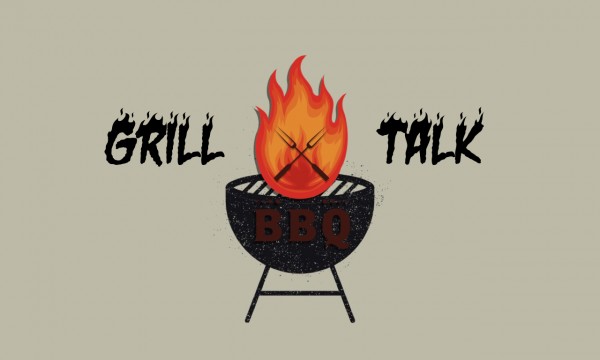 grill-talk-week-2Grill Talk-Week 2