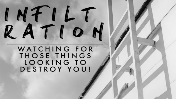 part-4-infiltrationPart 4: Infiltration