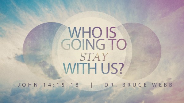 Who Is Going To Stay With Us? Who Is Going To Stay With Us?