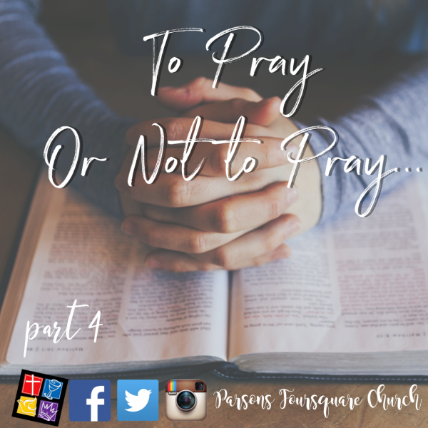 To Pray or Not to Pray; That is the Question Intro 4 To Pray or Not to Pray; That is the Question Intro 4