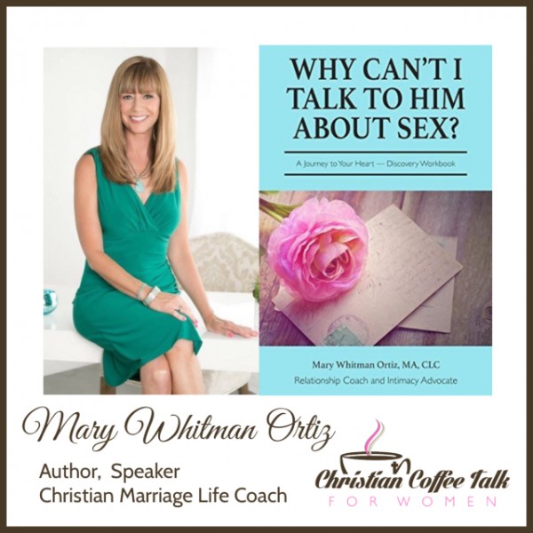 Ep58. Sex By God's Design with Mary Whitman Ortiz Ep58. Sex By God's Design with Mary Whitman Ortiz