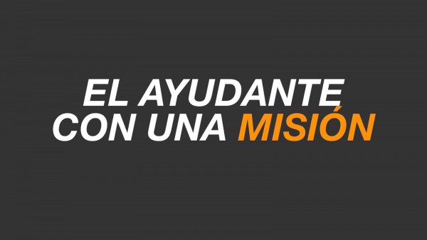 la-transicion-iii-el-ayudante-con-una-misionLA TRANSICIÓN III El AYUDANTE CON UNA MISIÓN