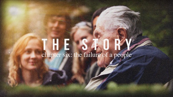 thestory-chapter-six-the-failure-of-a-peopleTheStory | Chapter Six: The Failure of a People