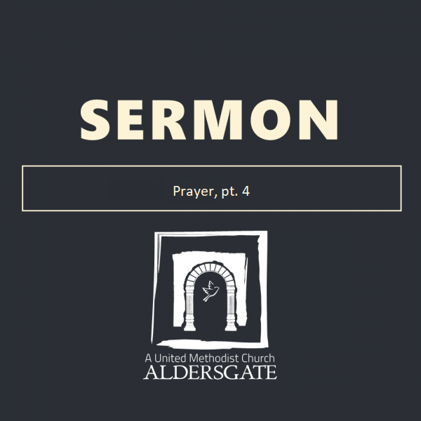 prayer-pt-4Prayer, pt. 4