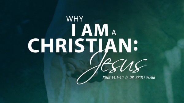 why-i-am-a-christian-jesusWhy I Am A Christian : Jesus