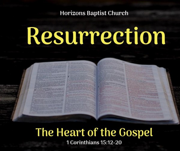 resurrection-the-heart-of-the-gospel-1-corinthians-1512-20-jason-boothe
