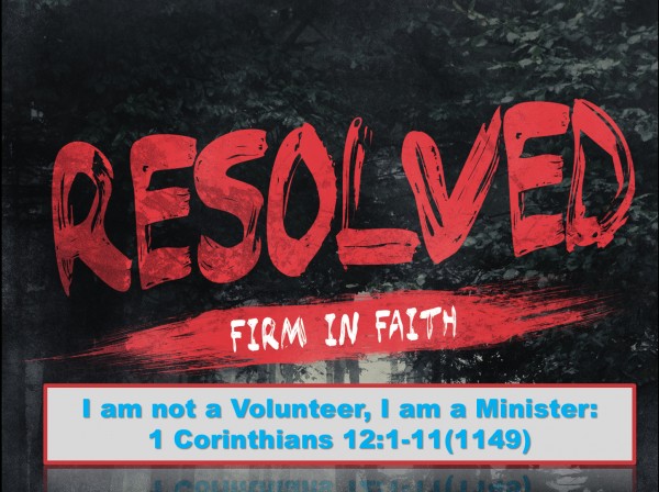 Part 3: I am not a Volunteer, I am a Minister Part 3: I am not a Volunteer, I am a Minister