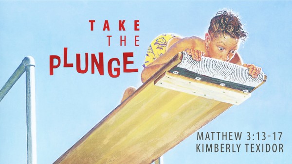 Take the plunge! Take the plunge!