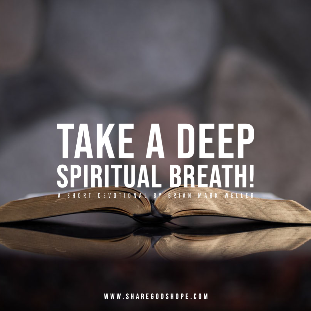 Take a Deep Spiritual Breath