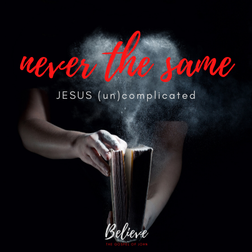 Never the Same-Week 4