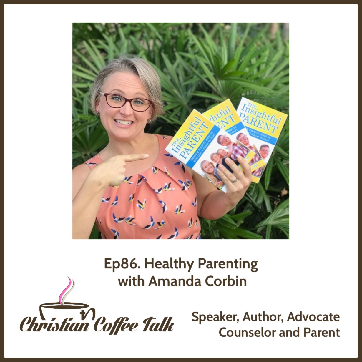 Ep86. Healthy Parenting with Amanda Corbin