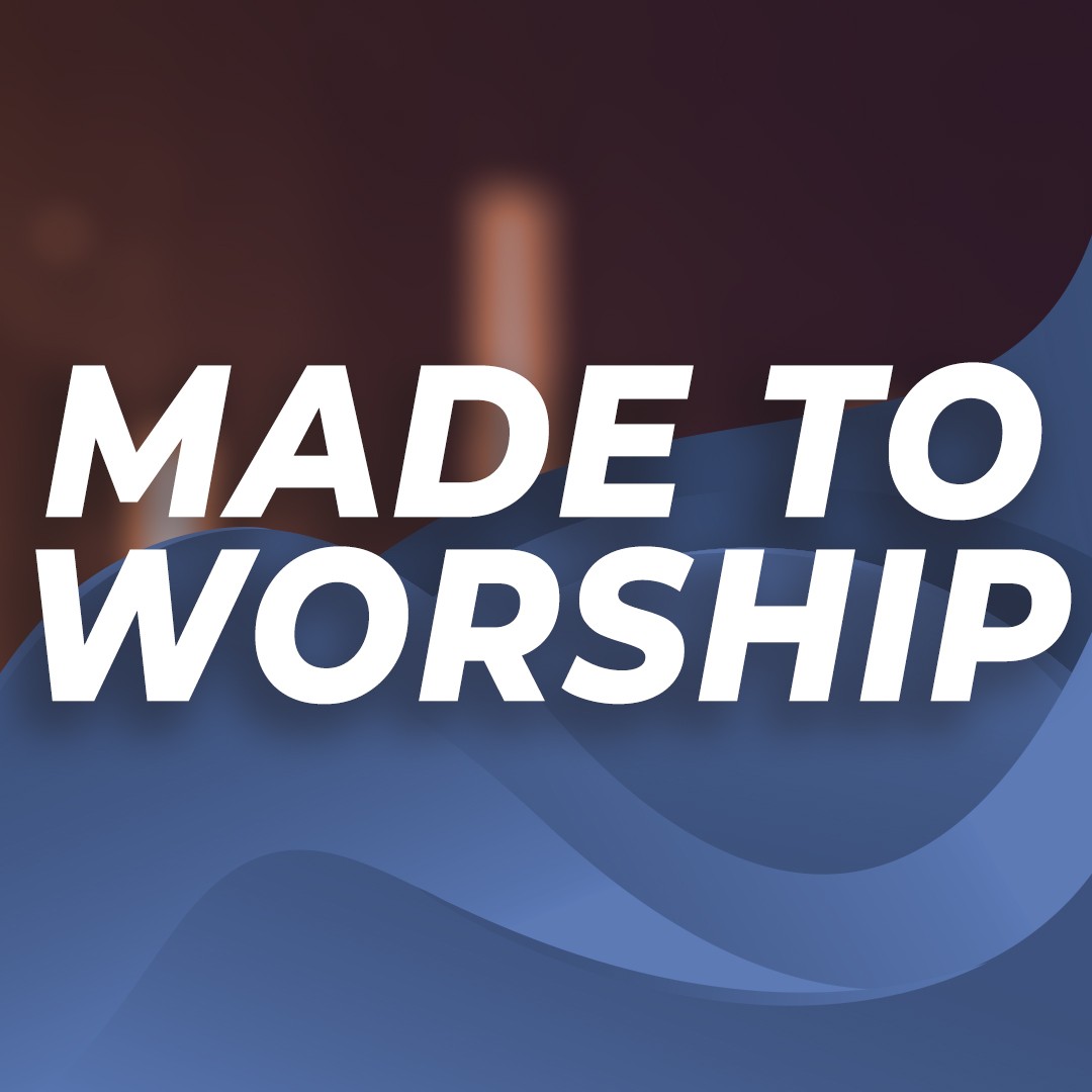 Made to Worship (2023)