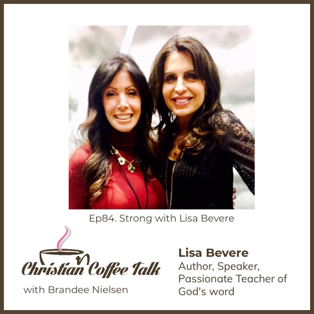 Ep84. Strong with Lisa Bevere