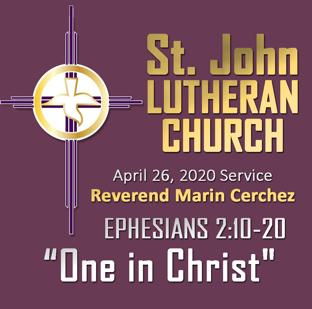 ST. JOHN LUTHERAN CHURCH Sunday Sermon, April 26, 2020