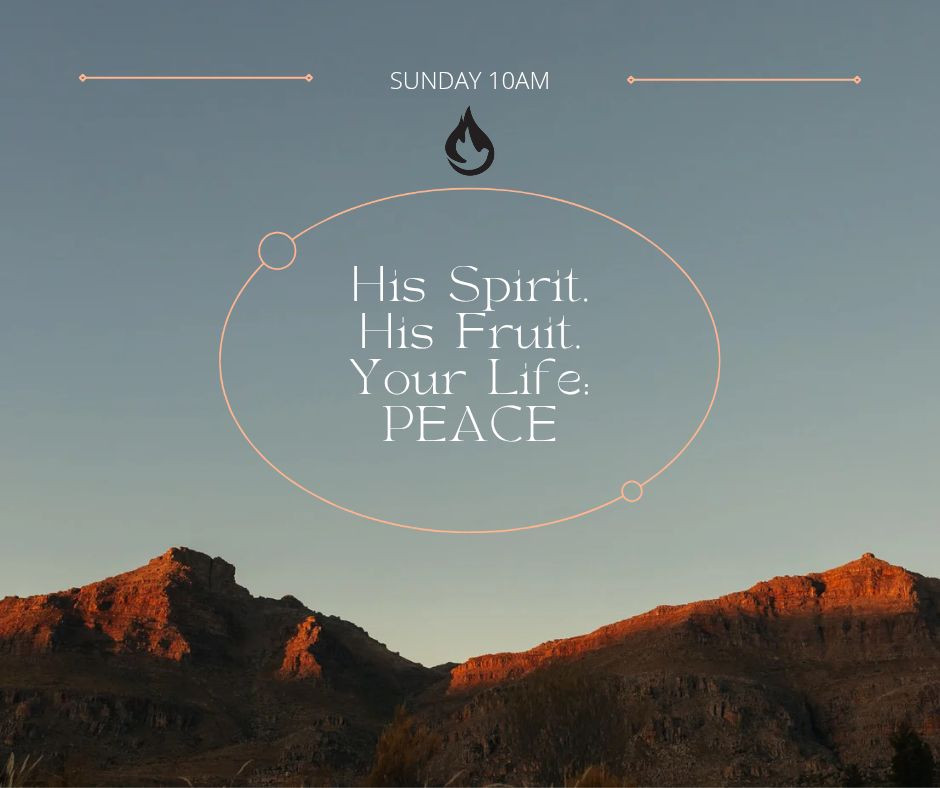 His Spirit, His Fruit, Your Life - PEACE His Spirit, His Fruit, Your Life - PEACE