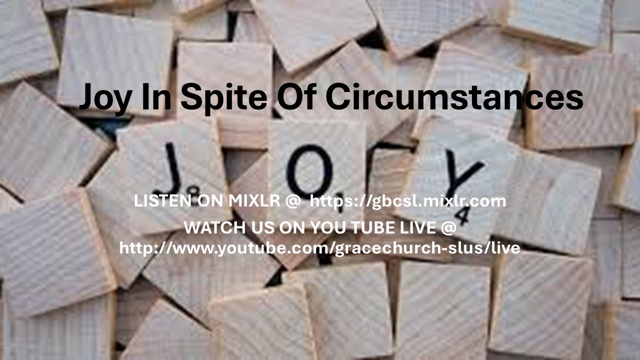 Joy in Spite of Circumstances