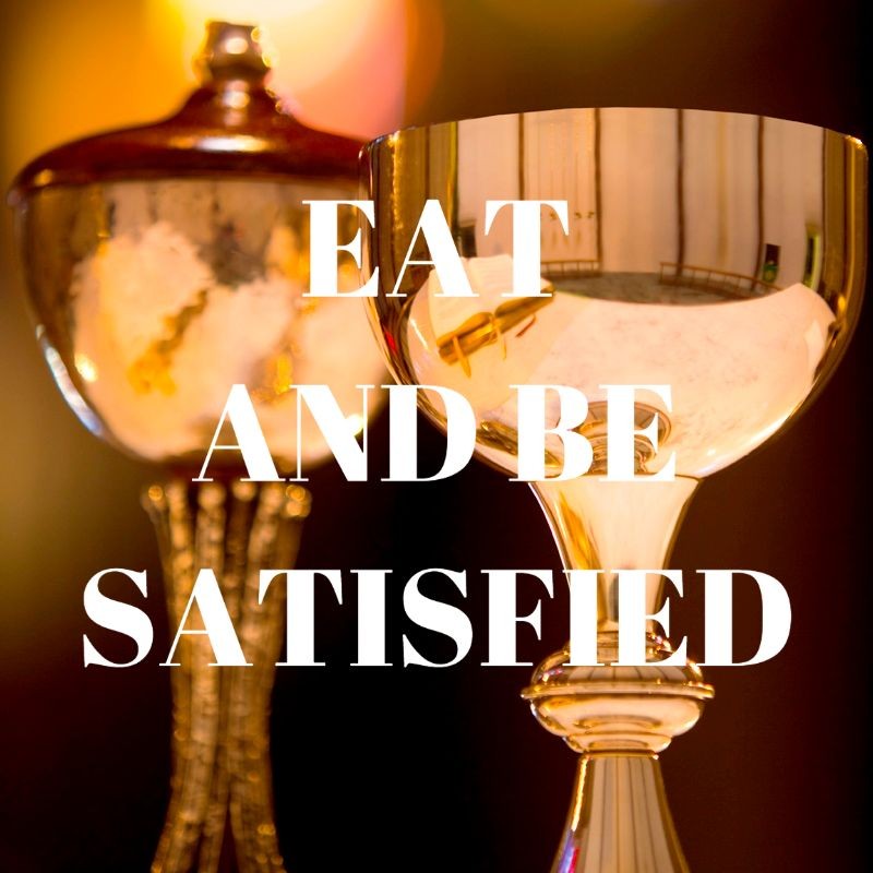 Sermon: Satisfied (Mark 8:1-9)