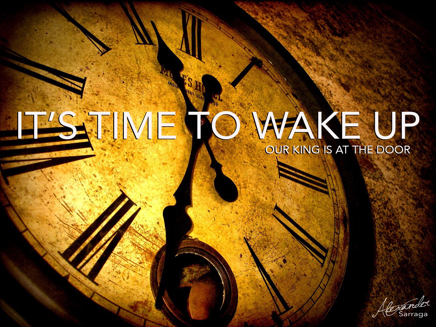 IT'S TIME TO WAKE UP