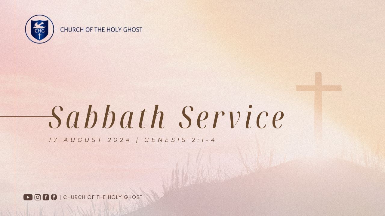 Saturday Sabbath Service - 17 August 2024