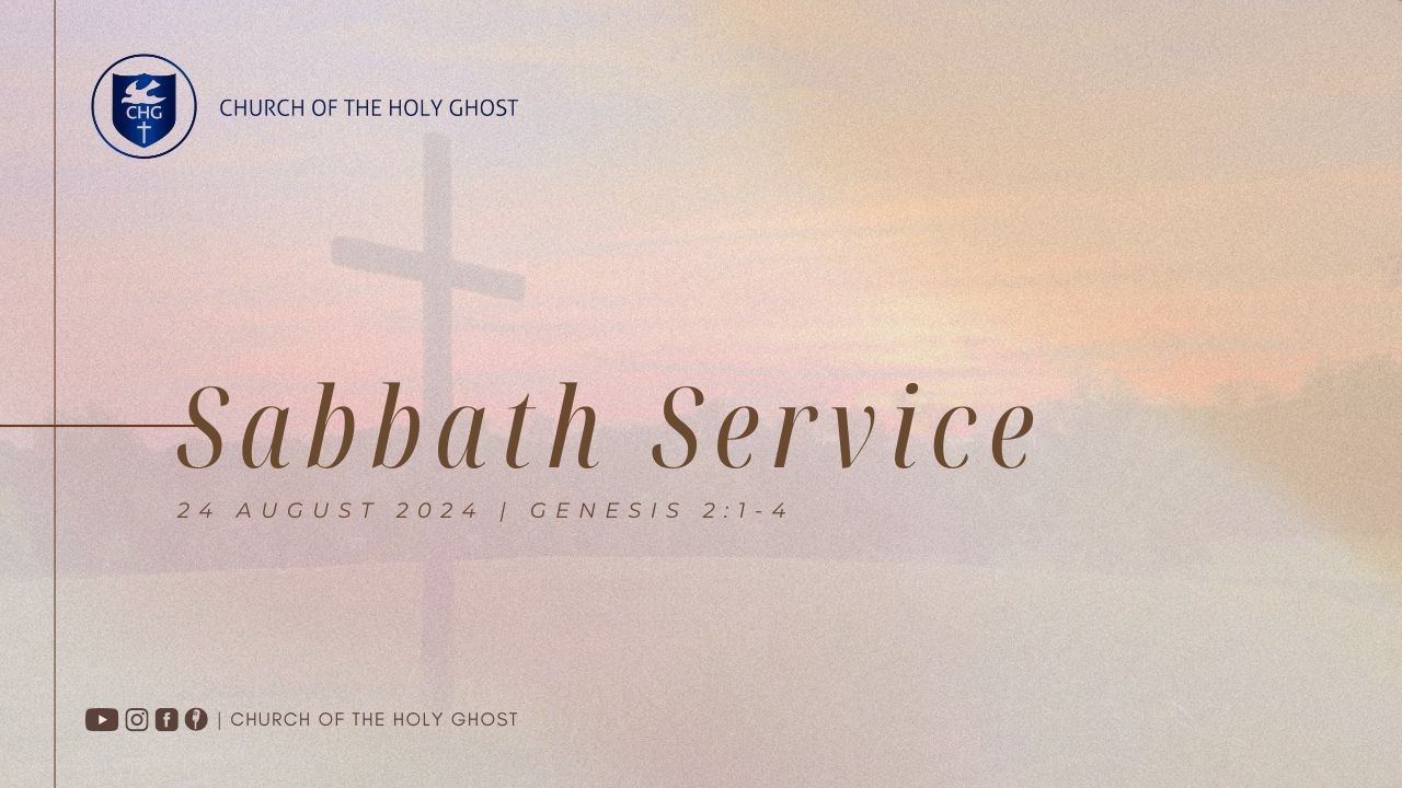 Saturday Sabbath Service - 24 August 2024
