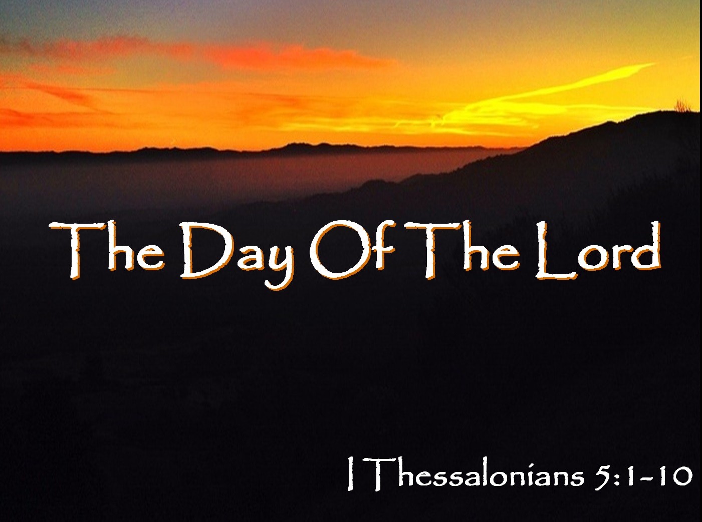 The Day Of The Lord