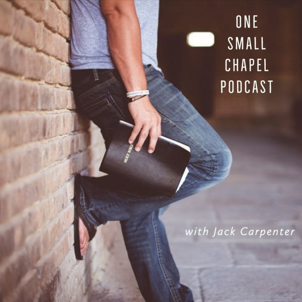 One Small Chapel Podcast