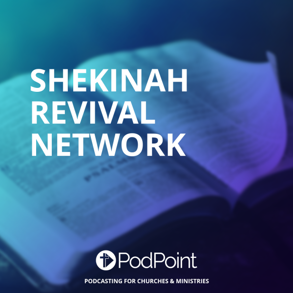 Shekinah Revival Network