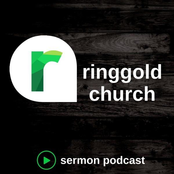 ringgold-church-podcastRinggold Church Podcast
