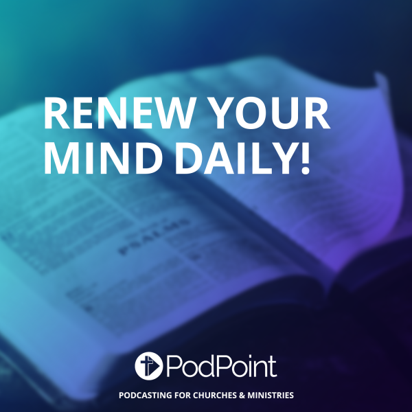 Renew your Mind Daily!