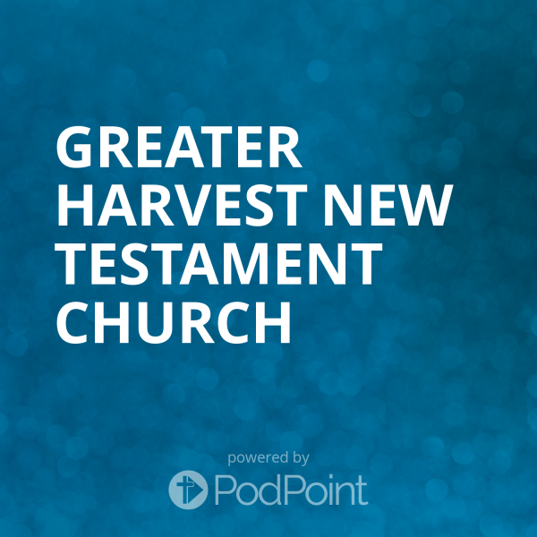 Greater Harvest New Testament Church