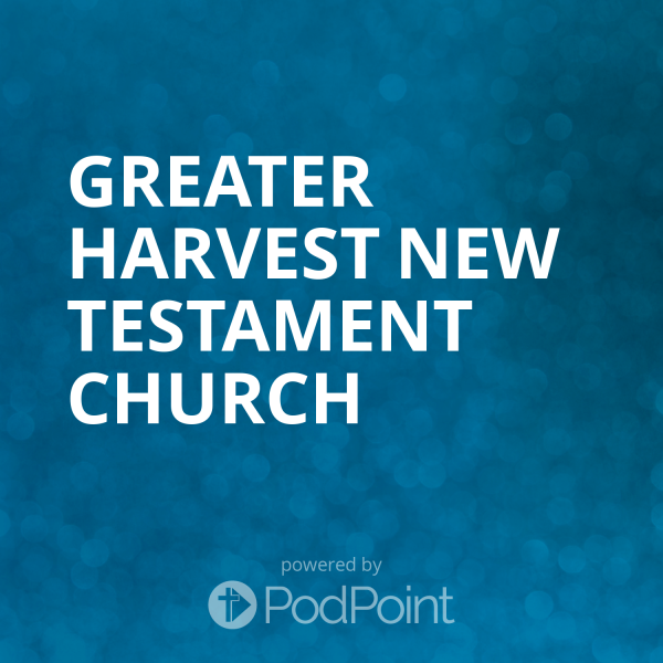 Greater Harvest New Testament Church 