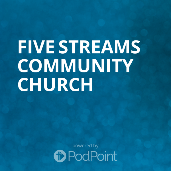 five-streams-community-churchFive Streams Community Church