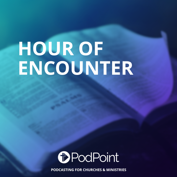 Hour of Encounter