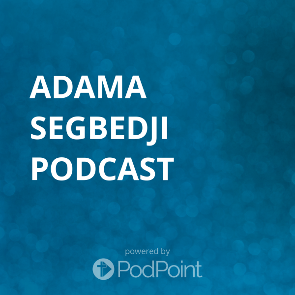 Adama Segbedji Podcast 