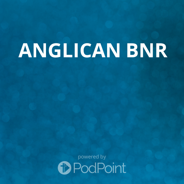 anglican-bnrBNR Anglican on Sunday
