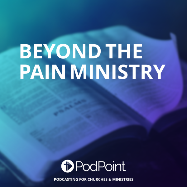 Beyond The Pain Ministry