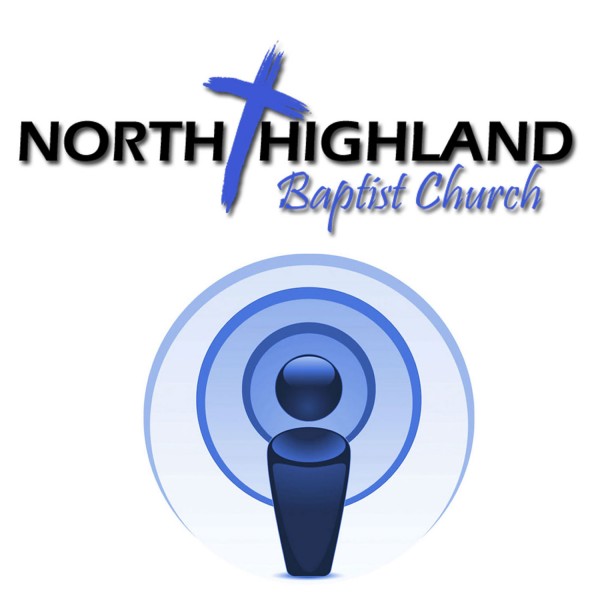 north-highland-baptist-church-podcastNorth Highland Baptist Church
