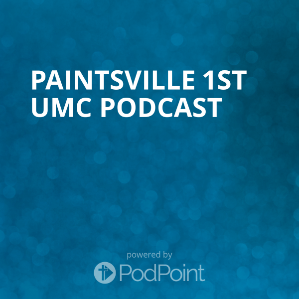 Paintsville 1st UMC Podcast